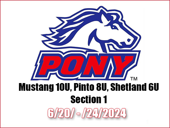 Pony Section 1 Tournament 2024